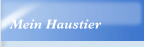 Mein Haustier