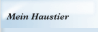 Mein Haustier